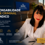 Responsabilidade Civil e Criminal do Síndico